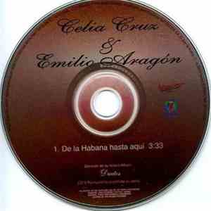 Celia Cruz & Emilio Aragón - De La Habana Hasta Aquí