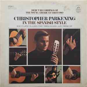 Christopher Parkening - In The Spanish Style