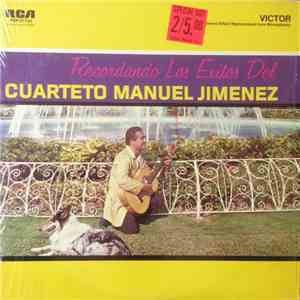 Cuarteto De Manuel Jimenez - Recordando Los Exitos Del Cuarteto De Manuel Jimenez