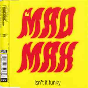 DJ Mad Max - Isn't It Funky
