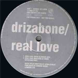 Drizabone - Real Love / Gonna Happen
