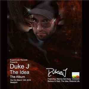 Duke J - The Idea