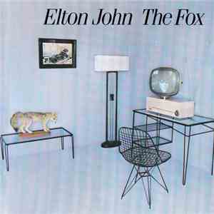 Elton John - The Fox