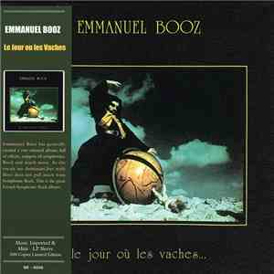 Emmanuel Booz - Le Jour Où Les Vaches...