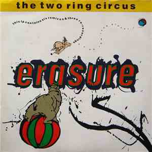 Erasure - The Two Ring Circus