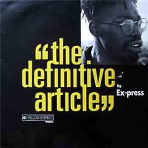 Ex-Press - The Definitive Article