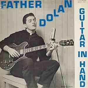 Father Dolan - Guitar In Hand