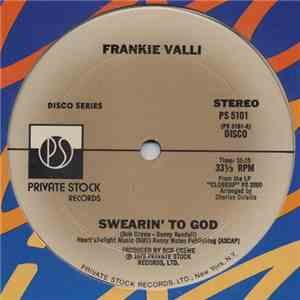 Frankie Valli - Swearin' To God