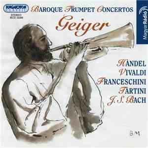 Geiger - Baroque Trumpet Concertos