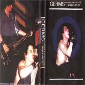 Germs - (Caught In My Eye) Live Whisky Dec 1979