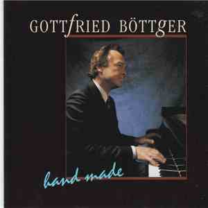 Gottfried Böttger - Hand Made
