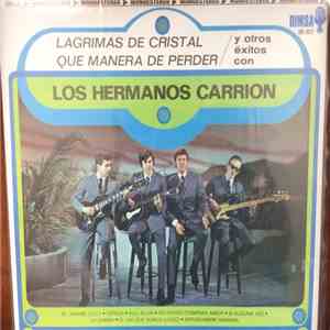 Hermanos Carrion - Lágrimas De Cristal