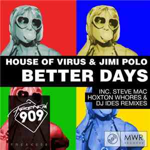 House Of Virus & Jimi Polo - Better Days