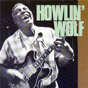 Howlin' Wolf - Howlin' Wolf