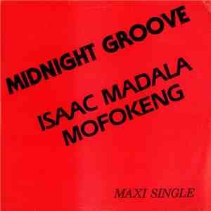 Isaac Madala Mofokeng - Midnight Groove