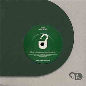 Jack Afro - Take Me Home / Just Leave / Town Street