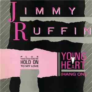 Jimmy Ruffin - Young Heart (Hang On) / Hold On To My Love