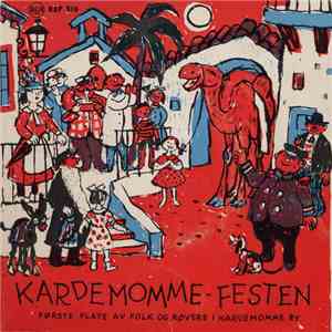 Kardemomme Byorkester - Kardemomme-Festen. Første Plate Av Folk Og Røvere I Kardemomme By.
