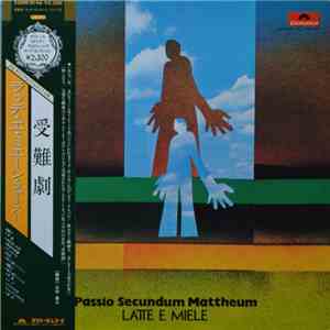 Latte E Miele - Passio Secundum Mattheum