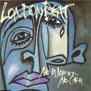 Londonbeat - No Woman No Cry