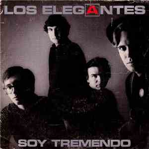 Los Elegantes - Soy Tremendo
