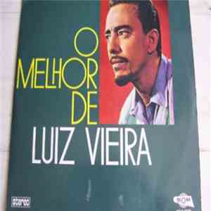 Luiz Vieira - O Melhor De Luiz Vieira