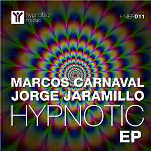Marcos Carnaval, Jorge Jaramillo - Hypnotic