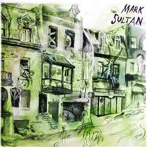 Mark Sultan - I Am The End / Catastrophe