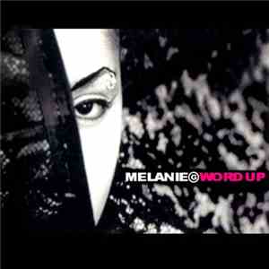 Melanie G - Word Up