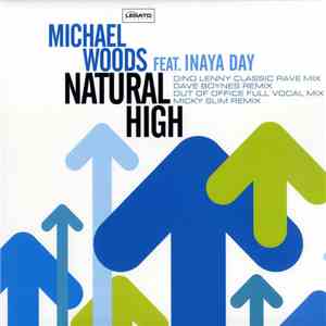 Michael Woods Feat. Inaya Day - Natural High