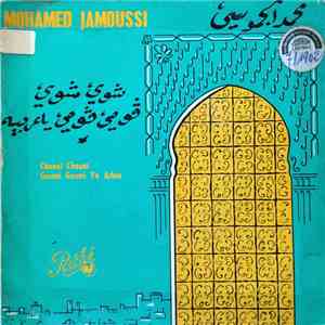 Mohamed Jamoussi - Chouaï Chouaï / Goumi Goumi Ya Arbia