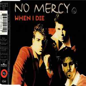 No Mercy - When I Die