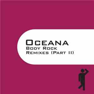 Oceana - Body Rock (Remixes - Part II)