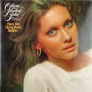 Olivia Newton-John - Have You Never Been Mellow