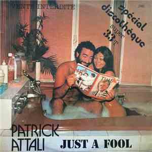 Patrick Attali - Just A Fool