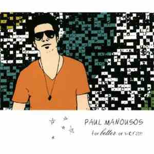Paul Manousos - For Better Or Worse