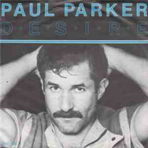 Paul Parker - Desire