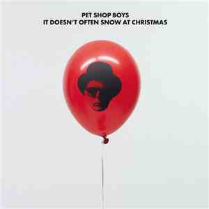 Pet Shop Boys - It Doesn't Often Snow At Christmas
