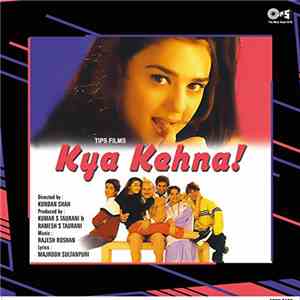 Rajesh Roshan, Majrooh Sultanpuri - Kya Kehna