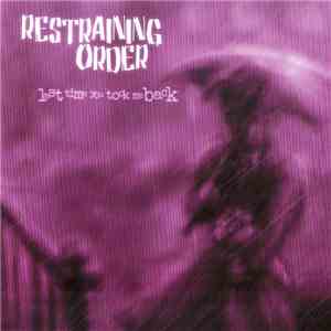 Restraining Order - Last Time You Took Me Back
