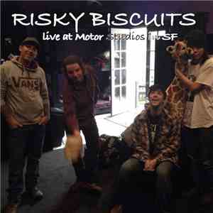 Risky Biscuits - (Secret Session at Motor Studios)