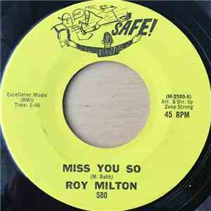 Roy Milton - Miss You So / A True Confession