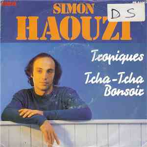Simon Haouzi - Tropiques