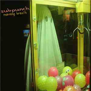 Subpunch - Morning Breath