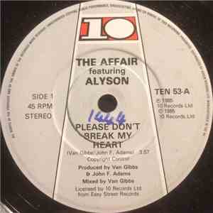 The Affair Featuring Alyson - Please Don't Break My Heart