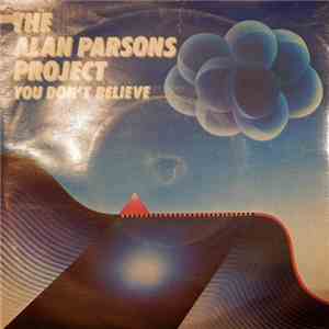 The Alan Parsons Project - You Don't Believe