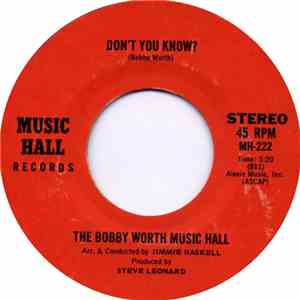The Bobby Worth Music Hall - Don't You Know / Let's Keep It All In The Family