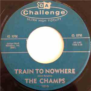 The Champs - Train To Nowhere / Tequila