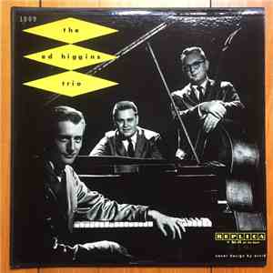 The Ed Higgins Trio - The Ed Higgins Trio
