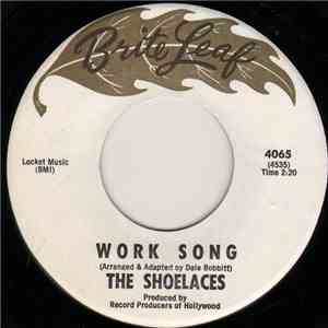 The Shoelaces - Work Song